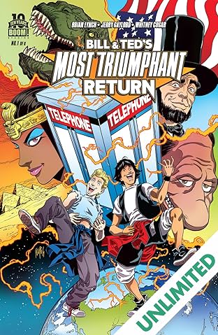 Bill & Ted's Most Triumphant Return #1 (of 6)